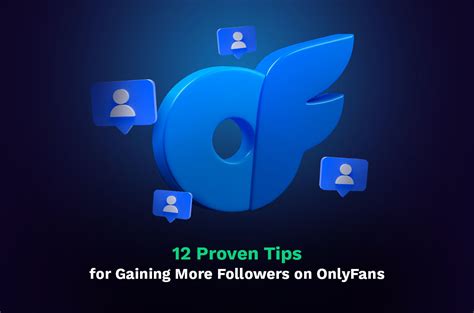 onlyfans follower bekommen|12 Proven Tips for Gaining More Followers on OnlyFans